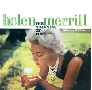 Merrill Helen - Nearness Of You + You've Got A Date With The Blues ryhmässä CD @ Bengans Skivbutik AB (3931536)