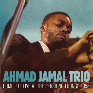 Ahmad Jamal Trio - Complete Live At The Pershing Lounge 1958 ryhmässä CD @ Bengans Skivbutik AB (3931659)