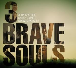 John Beasley - 3 Brave Souls ryhmässä CD @ Bengans Skivbutik AB (3931725)