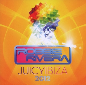 Robbie Rivera - Juicy Ibiza 2012 ryhmässä CD @ Bengans Skivbutik AB (3931726)