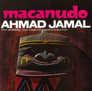 Ahmad Jamal - Macanudo ryhmässä CD @ Bengans Skivbutik AB (3931790)