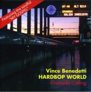 Benedetti Vince - Granada Calling ryhmässä CD @ Bengans Skivbutik AB (3931833)