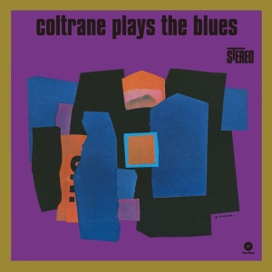 John Coltrane - Plays The Blues ryhmässä VINYYLI @ Bengans Skivbutik AB (3932006)