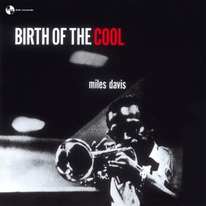 Miles Davis - Birth Of The Cool ryhmässä Minishops / Miles Davis @ Bengans Skivbutik AB (3932054)