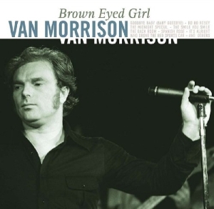 Van Morrison - Brown Eyed Girl ryhmässä ME SUOSITTELEMME / Joululahjavinkki: Vinyyli @ Bengans Skivbutik AB (3932057)