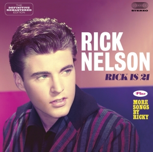 Ricky Nelson - Rick Is 21/More Songs By Ricky ryhmässä CD @ Bengans Skivbutik AB (3932119)