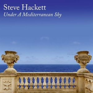 Hackett Steve - Under A Mediterranean Sky ryhmässä Minishops / Genesis @ Bengans Skivbutik AB (3932231)