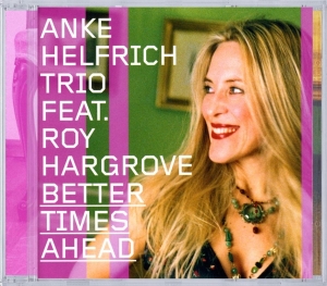 Anke Helfrich - Better Times Ahead ryhmässä CD @ Bengans Skivbutik AB (3932314)