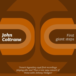 Coltrane John - First Giant Steps ryhmässä CD @ Bengans Skivbutik AB (3932342)