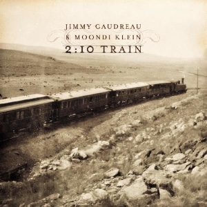 Jimmy Gaudreau - 2:10 Train ryhmässä CD @ Bengans Skivbutik AB (3932364)