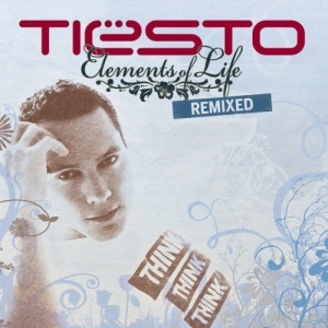 Dj Tiesto - Elements Of Life -Remixed- ryhmässä CD @ Bengans Skivbutik AB (3932373)