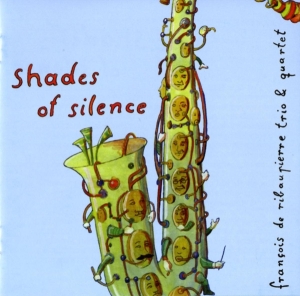 Ribaupierre Francois De - Shades Of Silence ryhmässä CD @ Bengans Skivbutik AB (3932380)