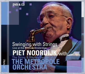 Piet Noordijk - Swinging With Strings (Cd & Dvd) ryhmässä CD @ Bengans Skivbutik AB (3932434)