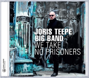 Joris Teepe - We Take No Prisoners ryhmässä CD @ Bengans Skivbutik AB (3932436)