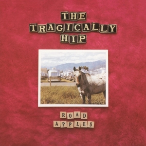 The Tragically Hip - Road Apples - 30Th Anniversary ryhmässä -Startsida MOV @ Bengans Skivbutik AB (3932478)