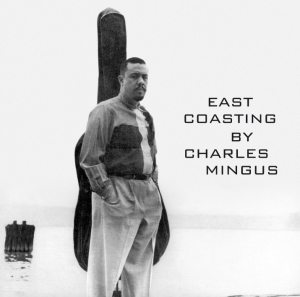 Charles  & Bill Evans Mingus - East Coasting ryhmässä CD @ Bengans Skivbutik AB (3932516)