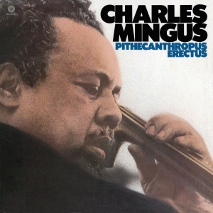 Charles Mingus - Pithecanthropus Erectus ryhmässä VINYYLI @ Bengans Skivbutik AB (3932553)