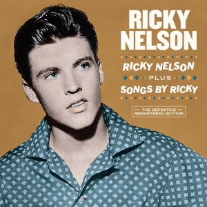 Ricky Nelson - Ricky Nelson + Songs By Ricky ryhmässä CD @ Bengans Skivbutik AB (3932843)