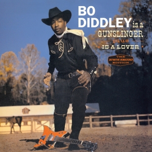 Bo Diddley - Is A Gunslinger + Is A Lover ryhmässä CD @ Bengans Skivbutik AB (3932845)