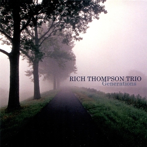 Rich -Trio- Thompson - Generations ryhmässä CD @ Bengans Skivbutik AB (3932854)