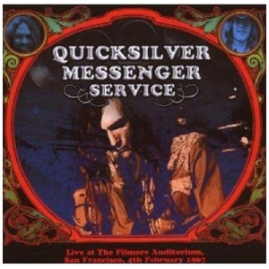 Quicksilver Messenger Service - Fillmore Auditorium, San Francisco 1967 Pt.2 ryhmässä CD @ Bengans Skivbutik AB (3932945)