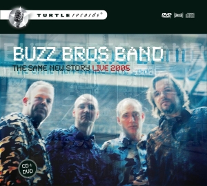 Buzz Bross Band - Same New Story - Live 2005 ryhmässä CD @ Bengans Skivbutik AB (3932962)