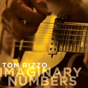 Rizzo Tom - Imaginary Numbers ryhmässä CD @ Bengans Skivbutik AB (3932998)