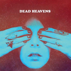 Dead Heavens - Adderall Highway ryhmässä VINYYLI @ Bengans Skivbutik AB (3933165)