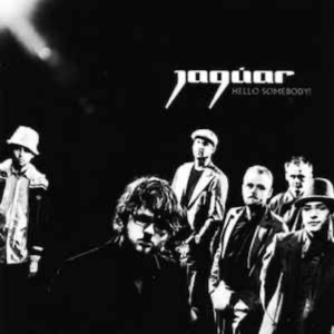 Jaguar - Hello Somebody ryhmässä CD @ Bengans Skivbutik AB (3933167)