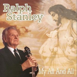 Stanley Ralph - My All & All ryhmässä CD @ Bengans Skivbutik AB (3933265)