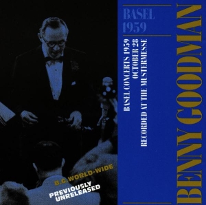 Goodman Benny - Basel 1959 ryhmässä CD @ Bengans Skivbutik AB (3933292)