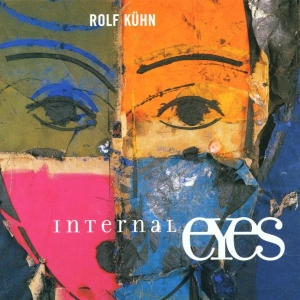 Rolf Kuhn - Internal Eyes ryhmässä CD @ Bengans Skivbutik AB (3933509)