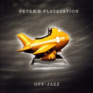 Peter's Playstation - Off-Jazz ryhmässä CD @ Bengans Skivbutik AB (3933584)