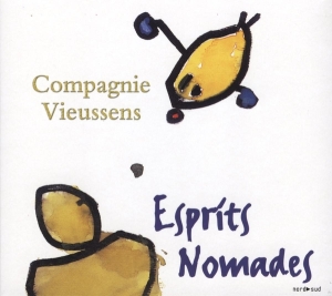 Compagnie Vieussens - Esprits Nomades ryhmässä CD @ Bengans Skivbutik AB (3933671)