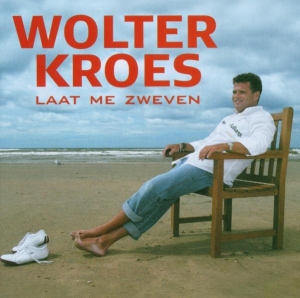 Kroes Wolter - Laat Me Zweven ryhmässä CD @ Bengans Skivbutik AB (3933683)