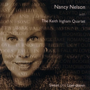 Nancy Nelson - Sweet And Low-Down ryhmässä CD @ Bengans Skivbutik AB (3933686)