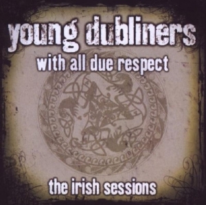 Young Dubliners - Irish Sessions ryhmässä CD @ Bengans Skivbutik AB (3933762)