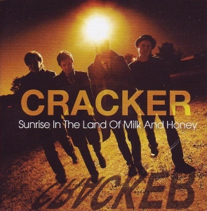 Cracker - Sun Rise In The Land Of Milk & Honey ryhmässä CD @ Bengans Skivbutik AB (3933787)