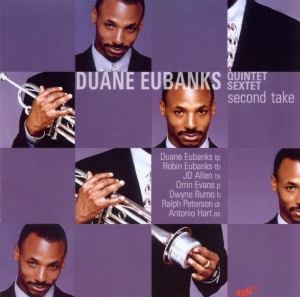 Duane Eubanks - Second Take ryhmässä CD @ Bengans Skivbutik AB (3933895)