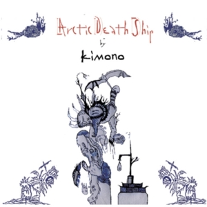 Kimono - Arctic Death Ship ryhmässä CD @ Bengans Skivbutik AB (3933989)