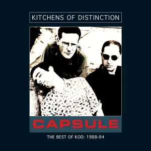 Kitchens Of Distinction - Capsule ryhmässä CD @ Bengans Skivbutik AB (3933994)