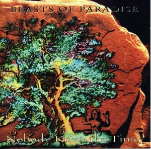 Beasts Of Paradise - Nobody Knew The Time ryhmässä CD @ Bengans Skivbutik AB (3934134)