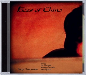 Tony Overwater - Faces Of China ryhmässä CD @ Bengans Skivbutik AB (3934156)