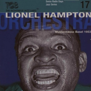 Hampton Lionel -Orchestr - Radio Days 17-Basel 1953 ryhmässä CD @ Bengans Skivbutik AB (3934211)