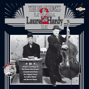 Beau Hunks - Play The Original Laurel & Hardy Music Vol. 2 ryhmässä CD @ Bengans Skivbutik AB (3934278)