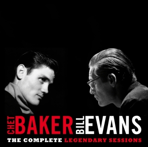 Chet & Bill Evans Baker - Legendary Sessions ryhmässä CD @ Bengans Skivbutik AB (3934304)