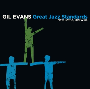 Gil Evans - Great Jazz Standards ryhmässä CD @ Bengans Skivbutik AB (3934322)