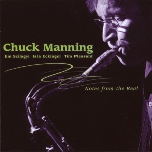 Manning Chuck - Notes From The Real ryhmässä CD @ Bengans Skivbutik AB (3934354)