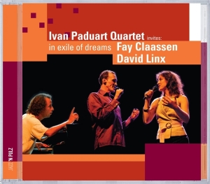 Ivan -Quartet- Paduart - In Exile Of Dreams ryhmässä CD @ Bengans Skivbutik AB (3934375)