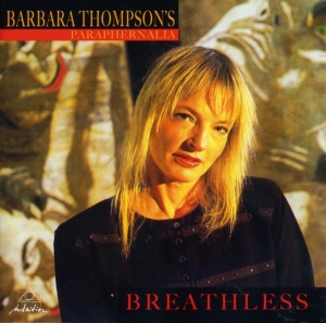 Barbara Thompson - Breathless ryhmässä CD @ Bengans Skivbutik AB (3934503)